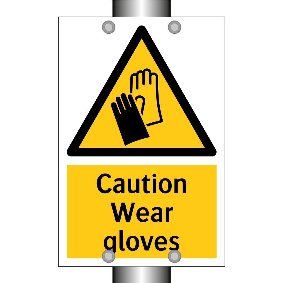 Caution Wear gloves