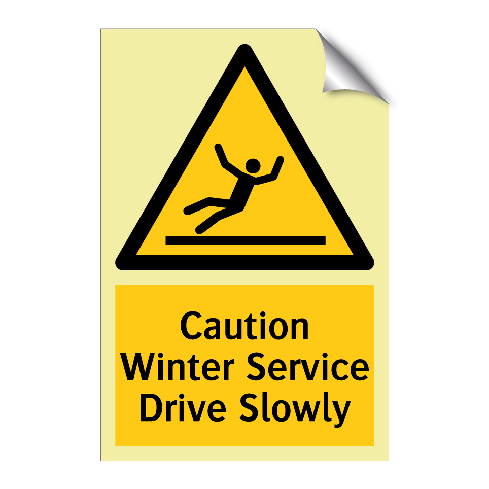 Caution Winter Service Drive Slowly