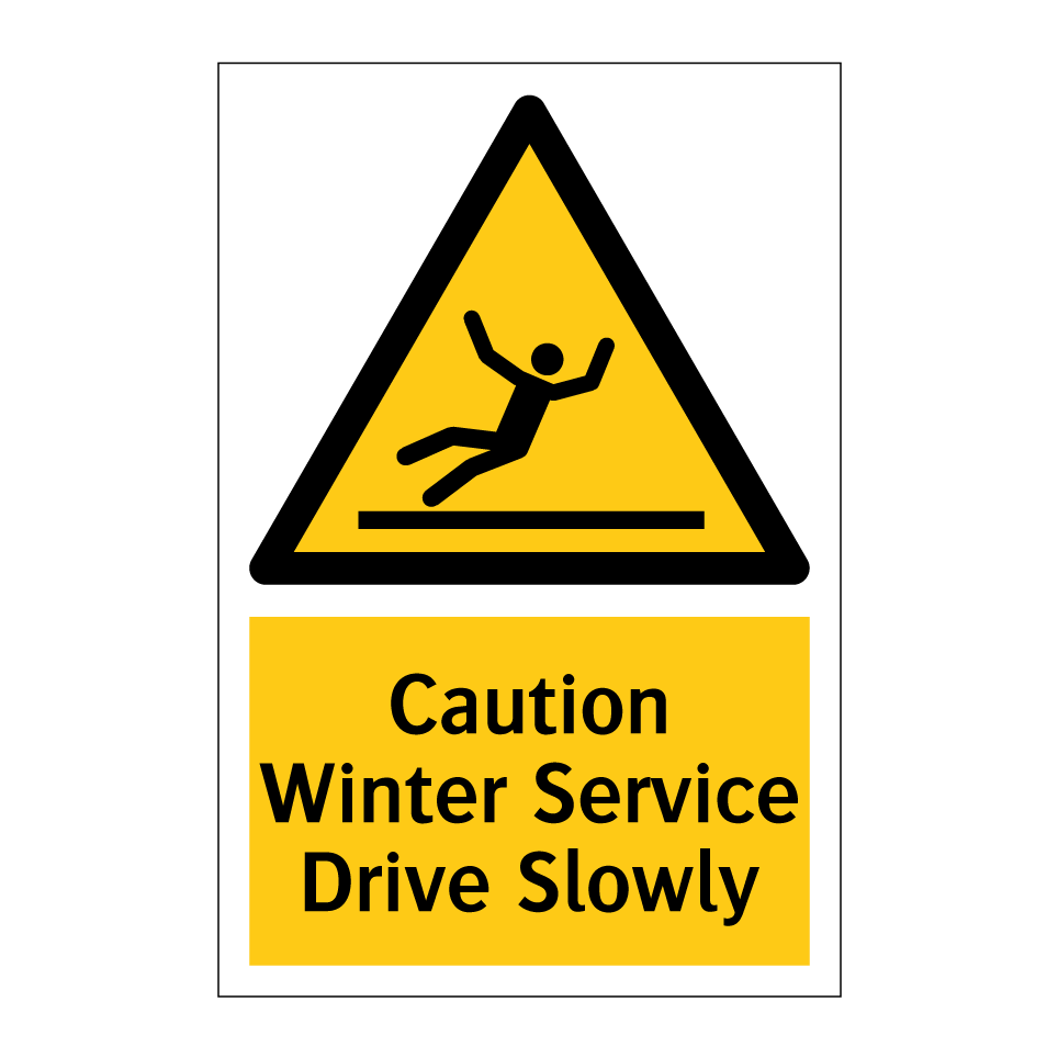 Caution Winter Service Drive Slowly