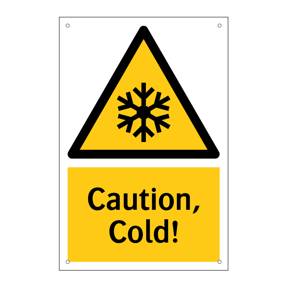 Caution, Cold!