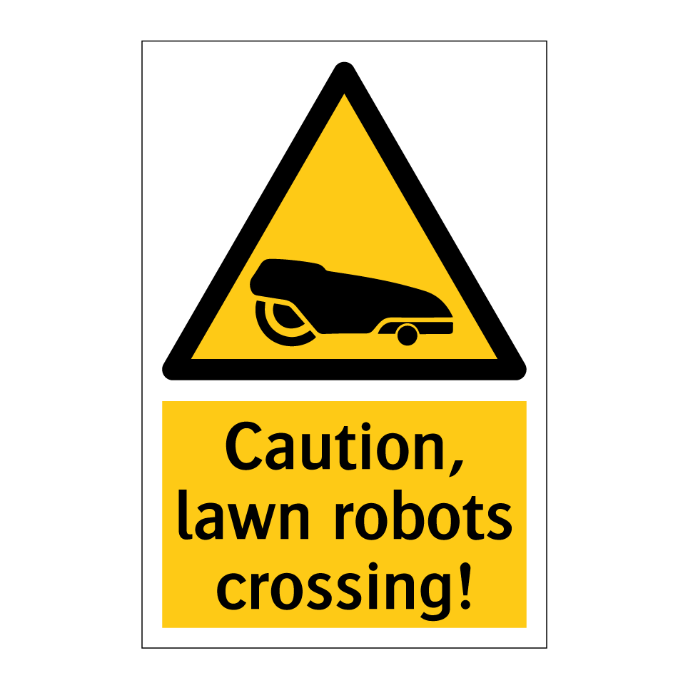 Caution, lawn robots crossing!