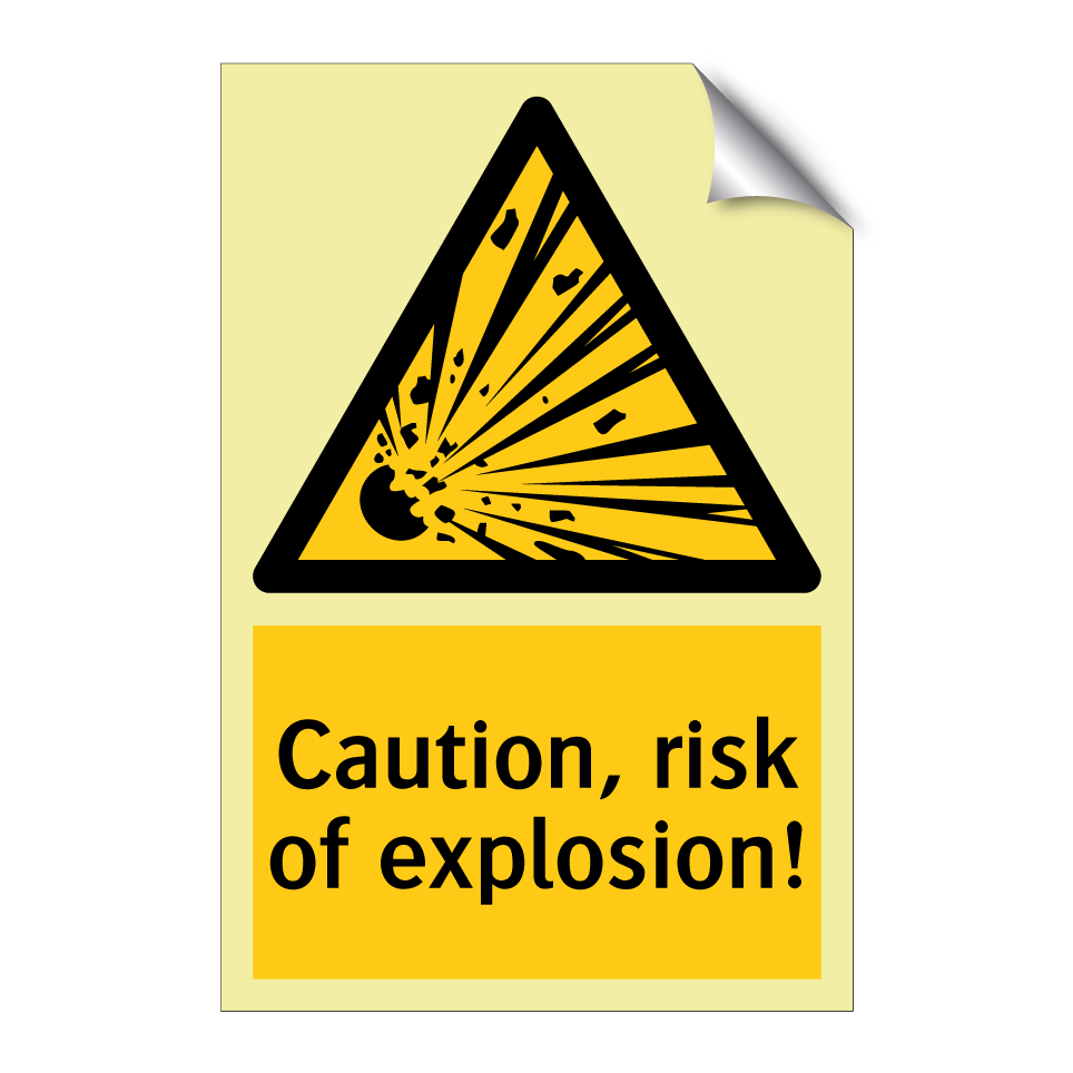 Caution, risk of explosion!