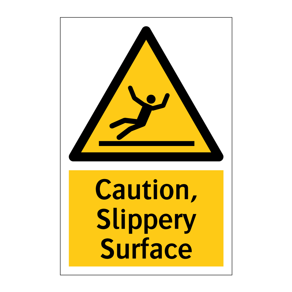 Caution, Slippery Surface