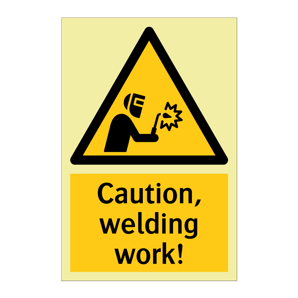 Caution, welding work!