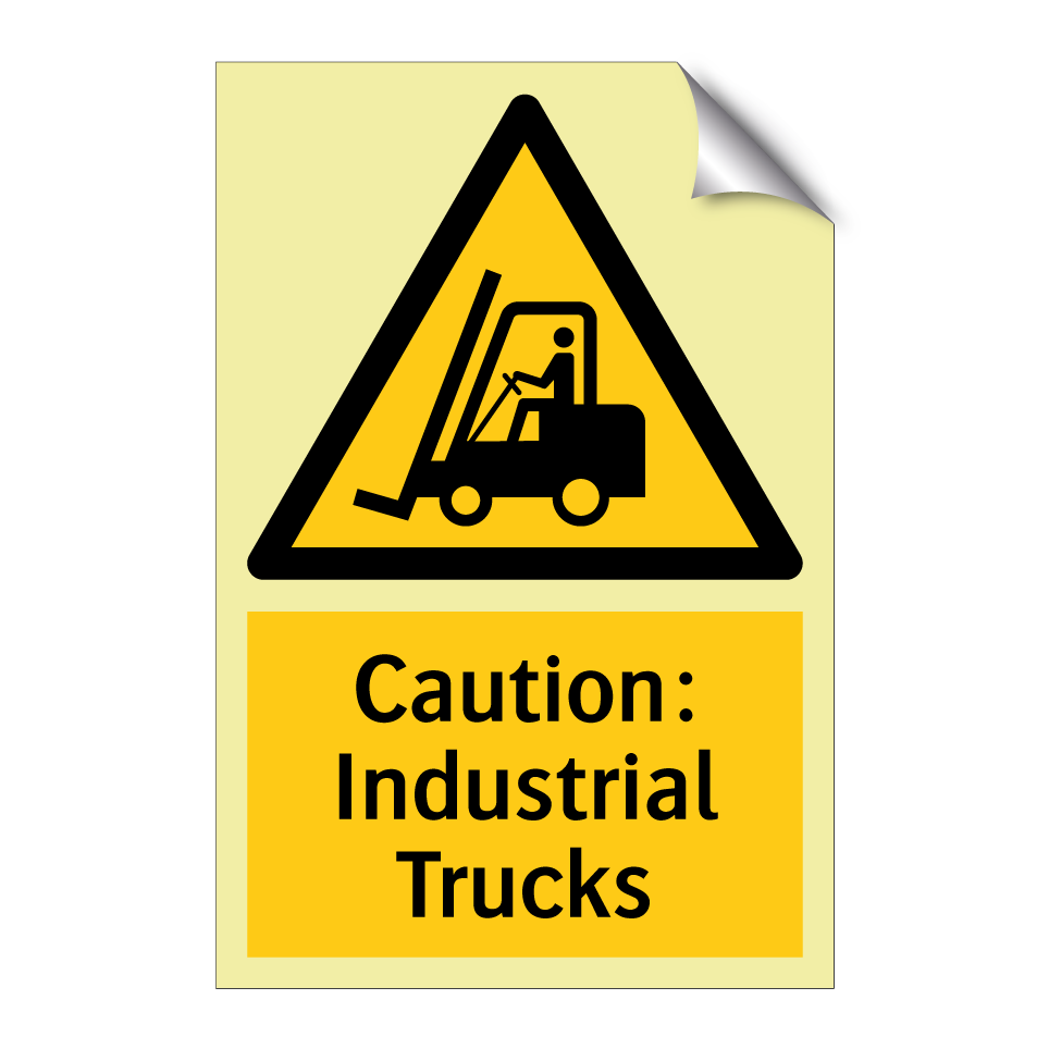 Caution: Industrial Trucks