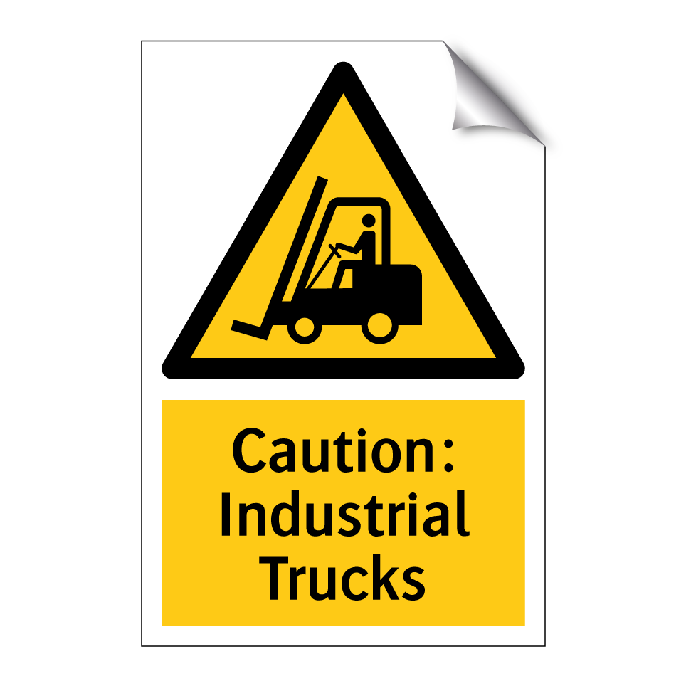 Caution: Industrial Trucks