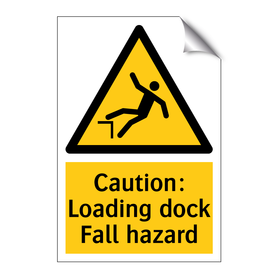 Caution: Loading dock Fall hazard