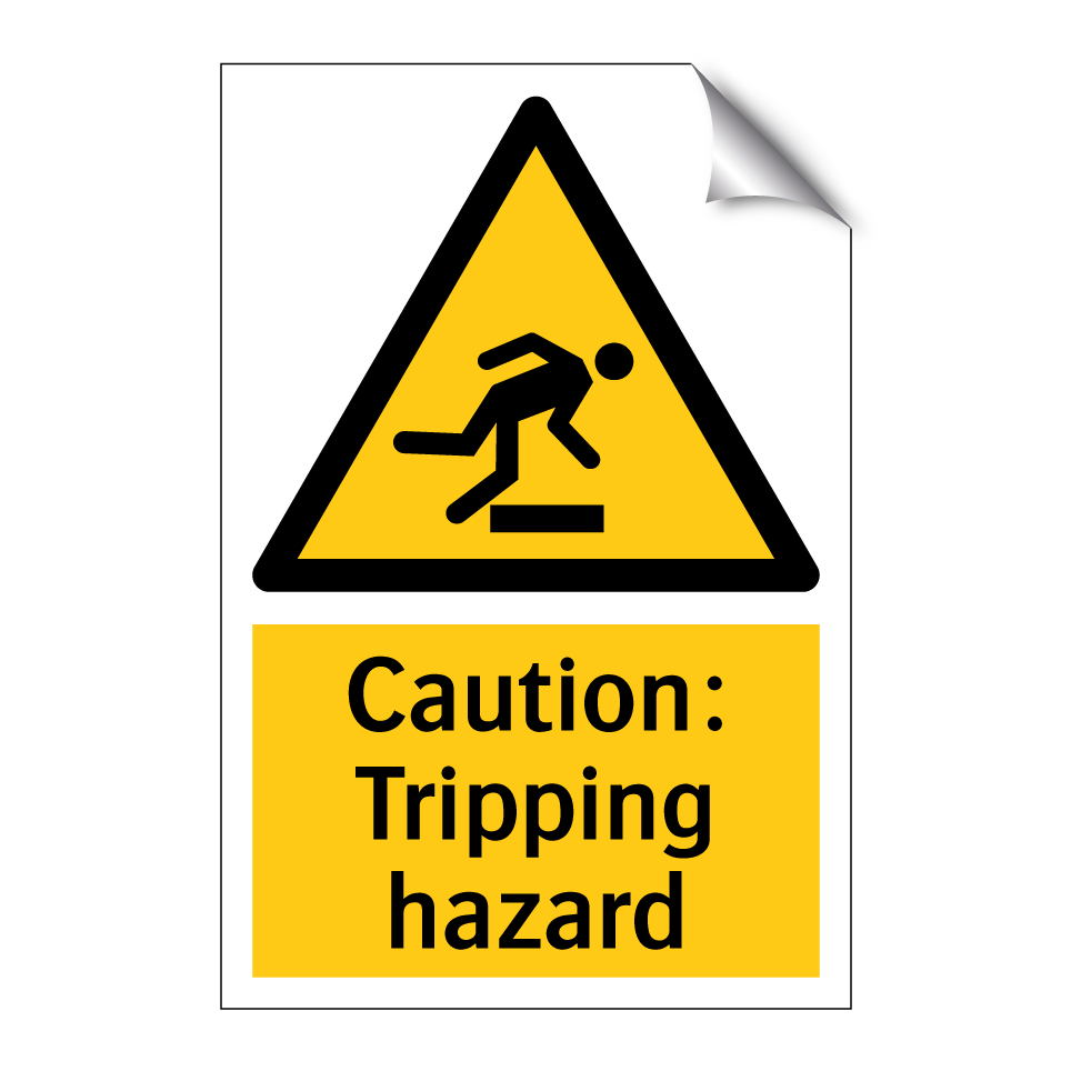 Caution: Tripping hazard