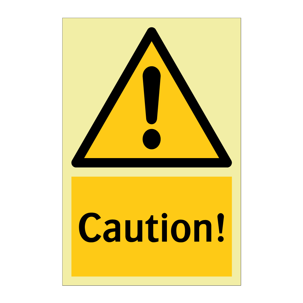 Caution!