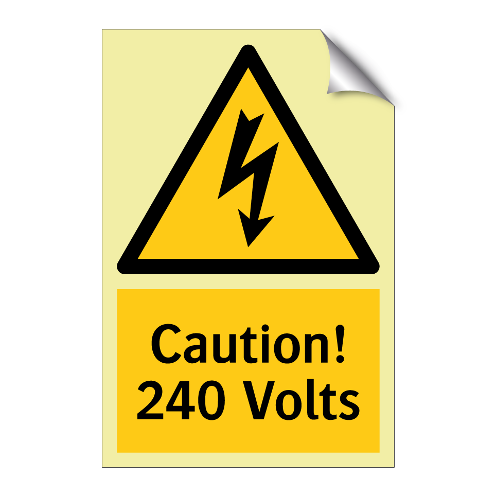 Caution! 240 Volts
