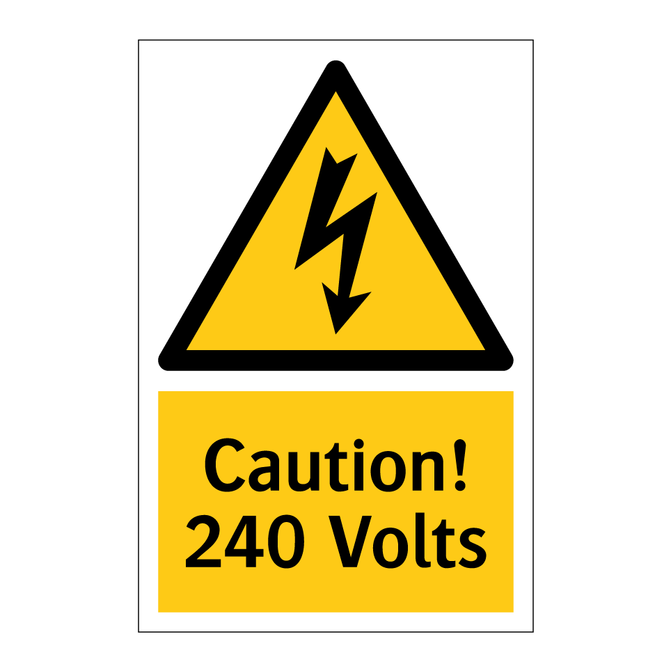 Caution! 240 Volts