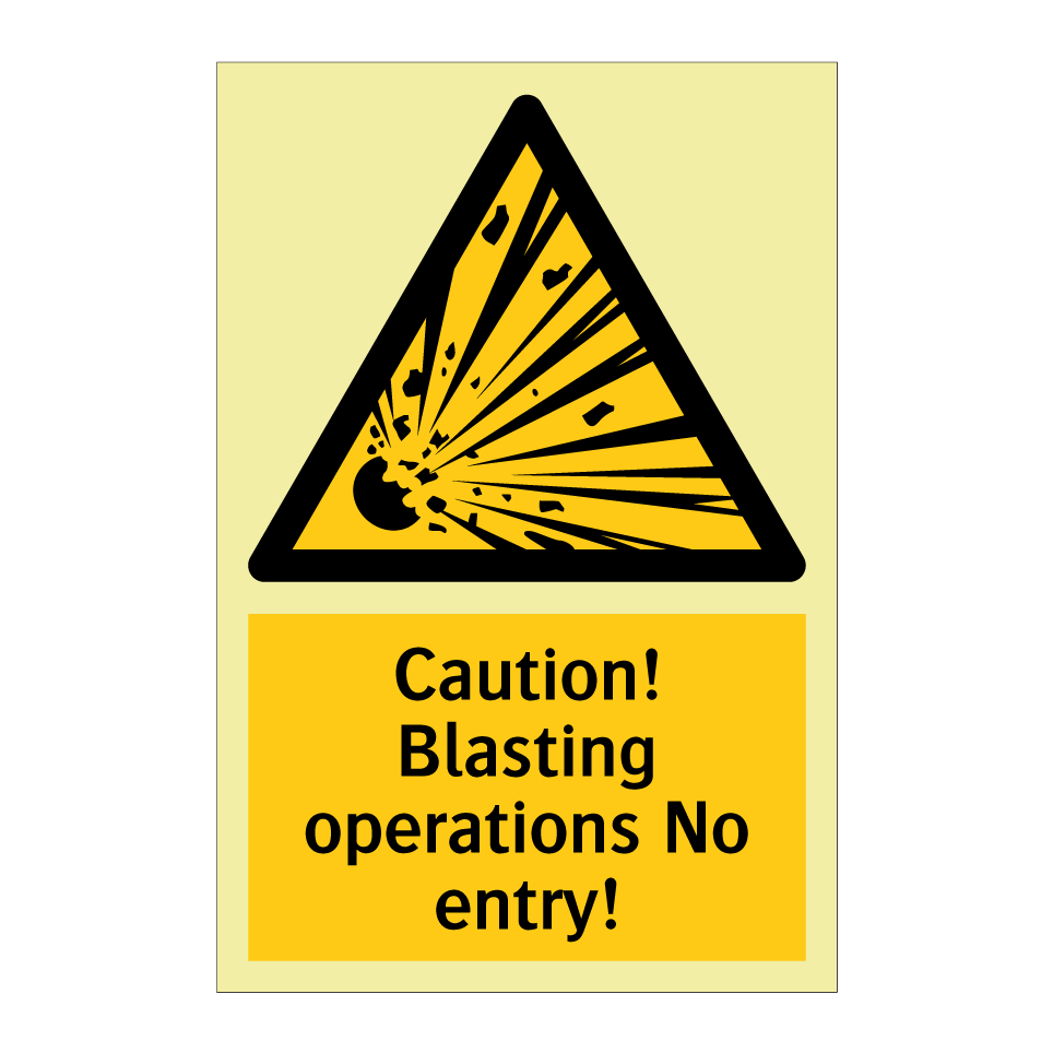 Caution! Blasting operations No entry!