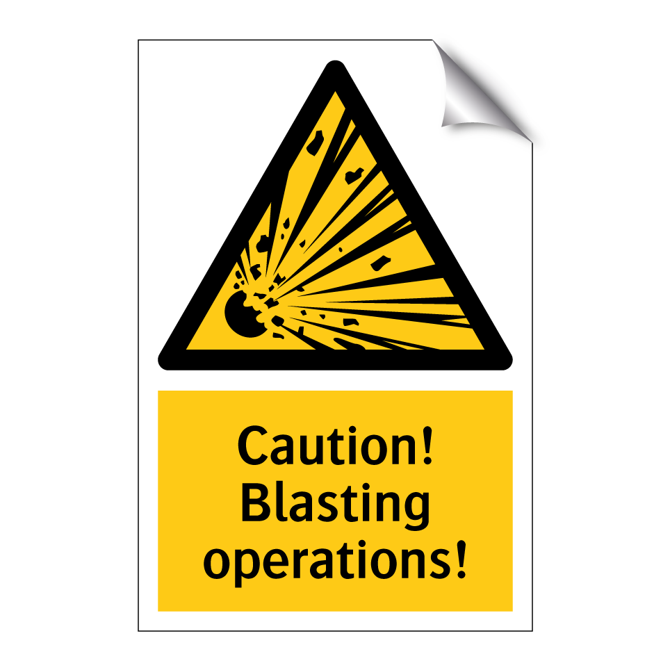 Caution! Blasting operations!