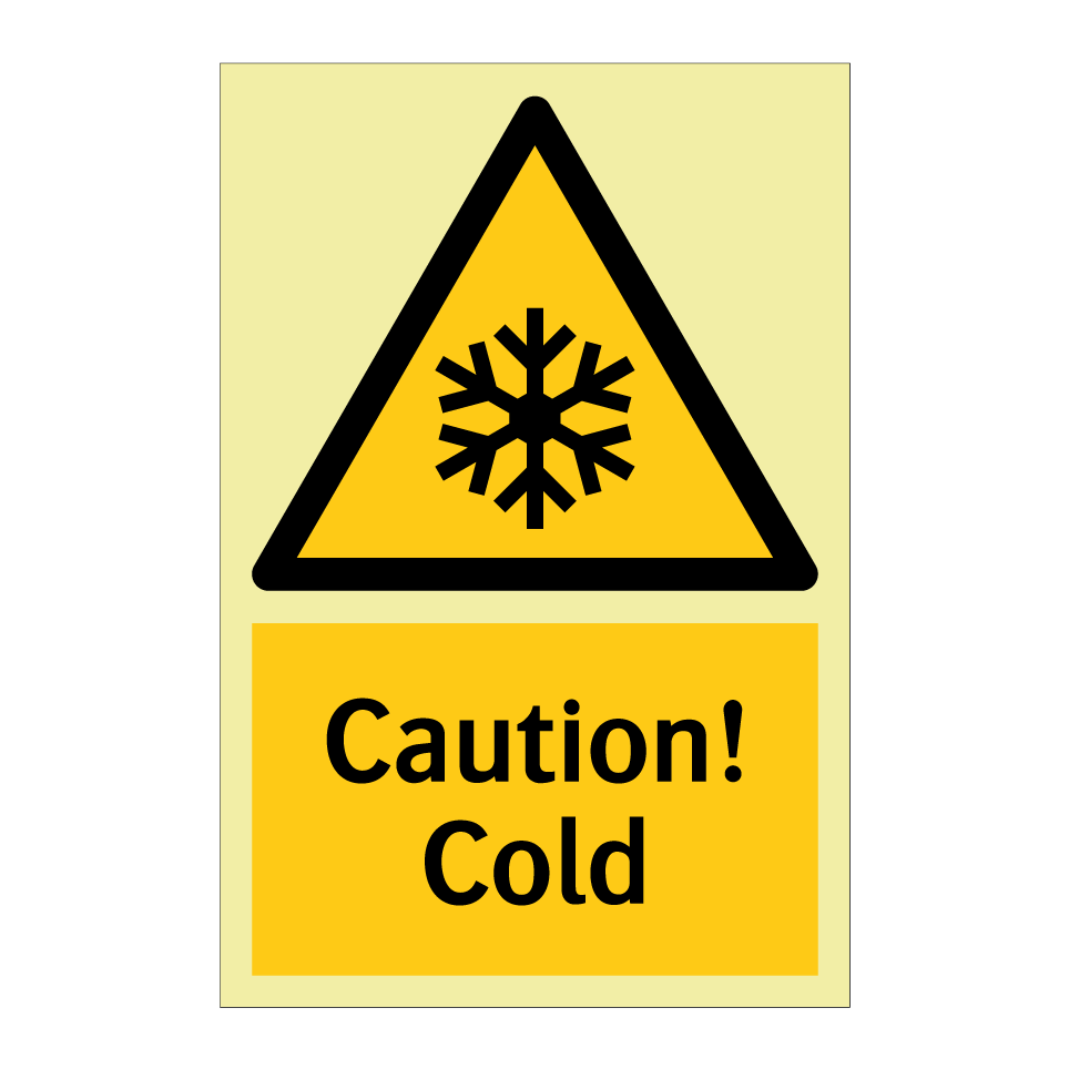 Caution! Cold