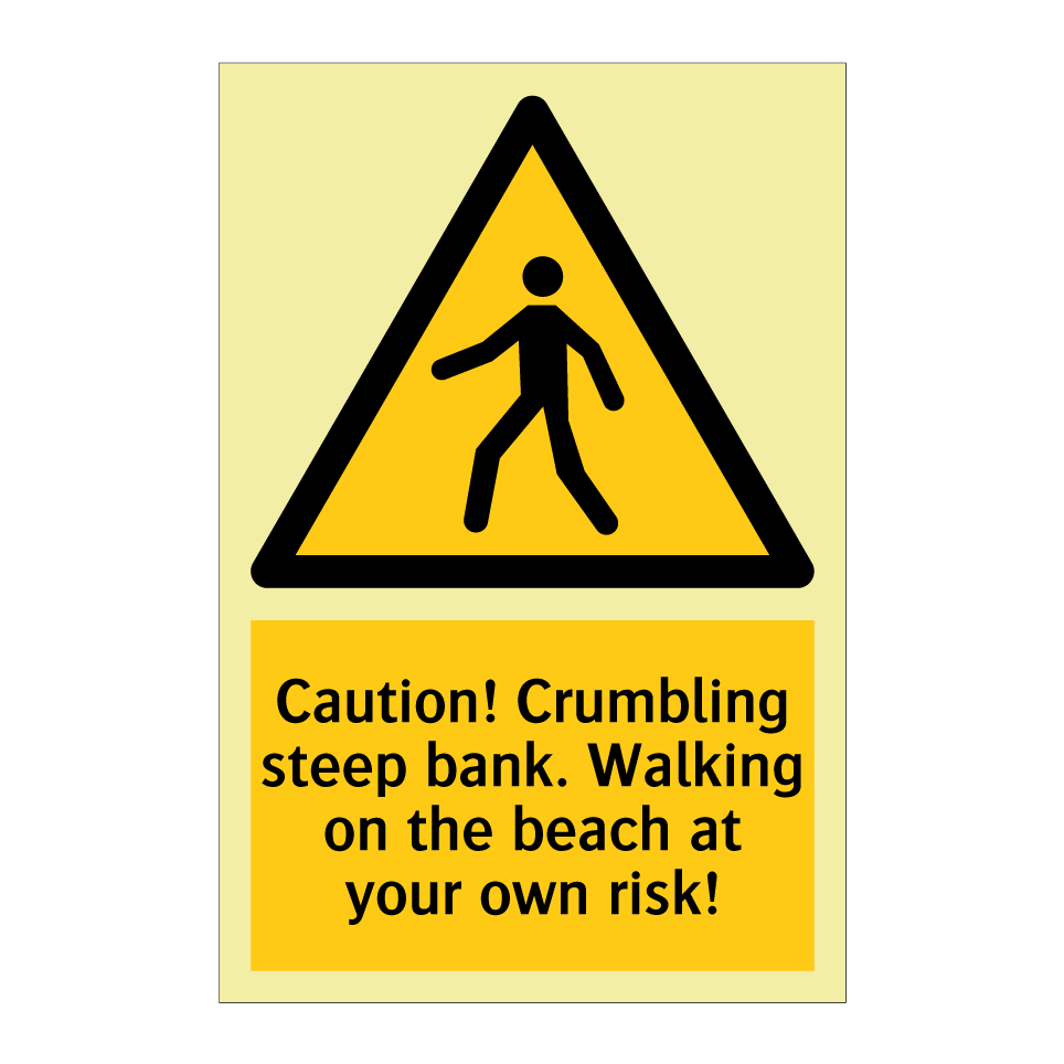 Caution! Crumbling steep bank. Walking on the beach at your own risk!