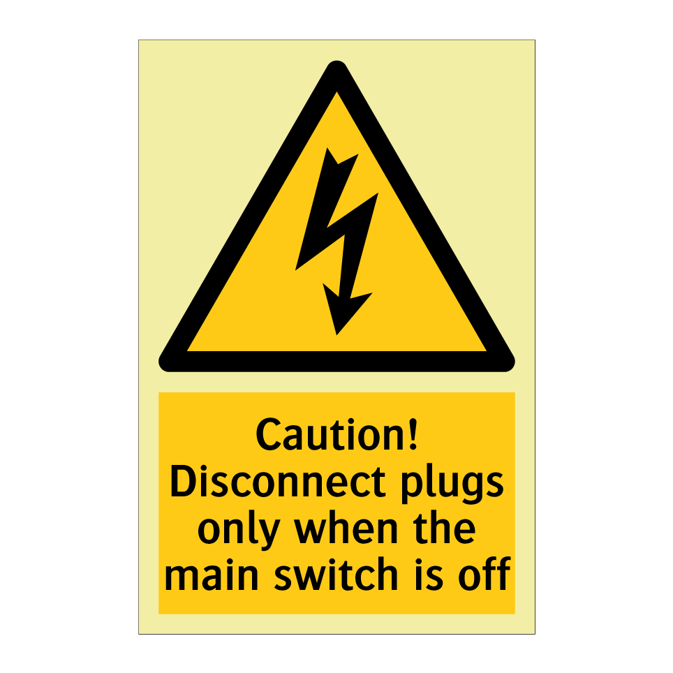 Caution! Disconnect plugs only when the main switch is off