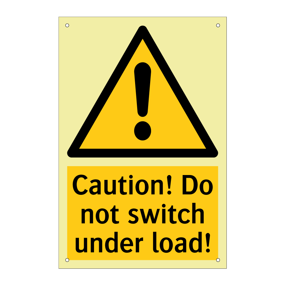Caution! Do not switch under load!