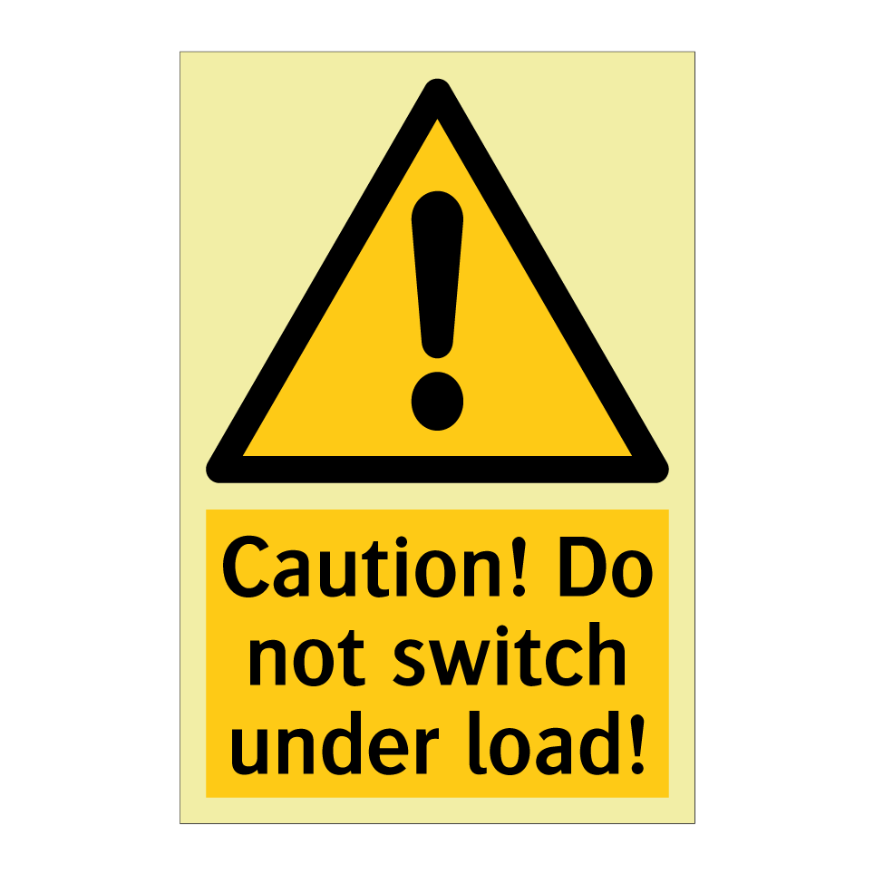 Caution! Do not switch under load!