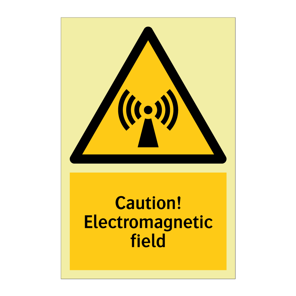 Caution! Electromagnetic field