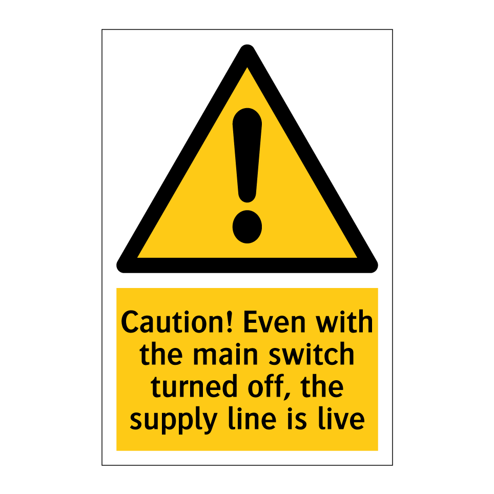 Caution! Even with the main switch turned off, the supply line is live