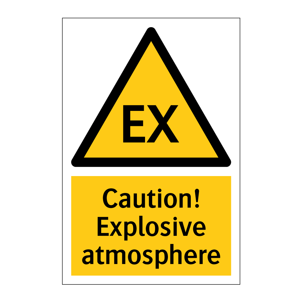 Caution! Explosive atmosphere