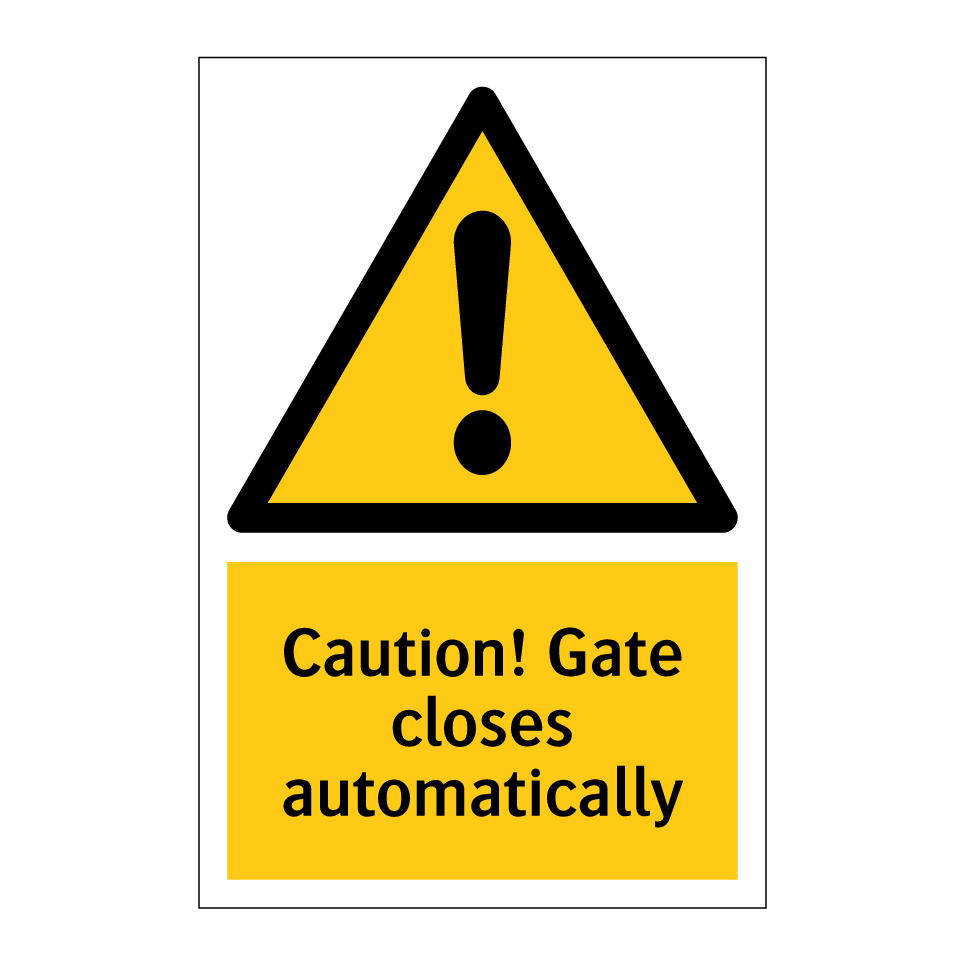 Caution! Gate closes automatically