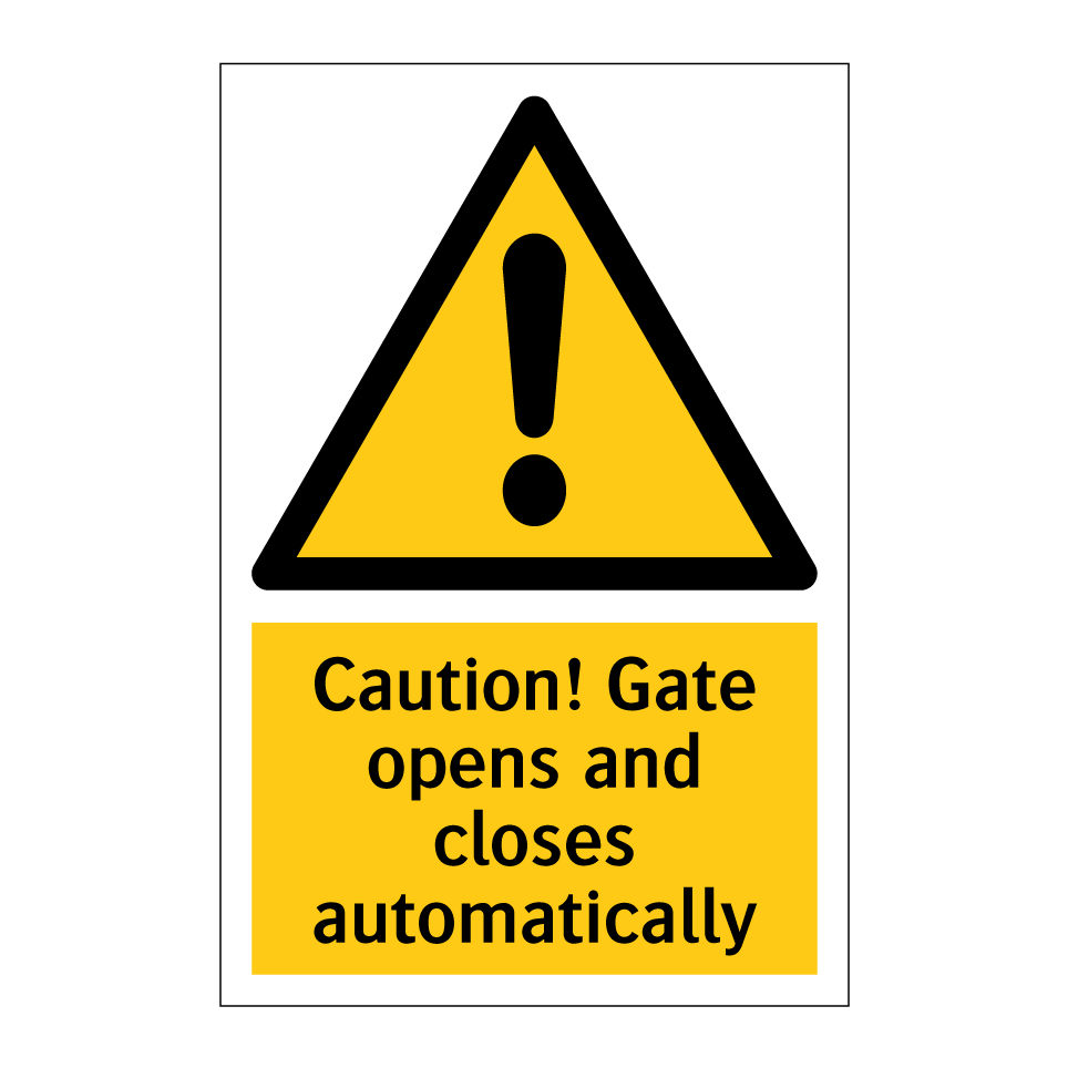 Caution! Gate opens and closes automatically