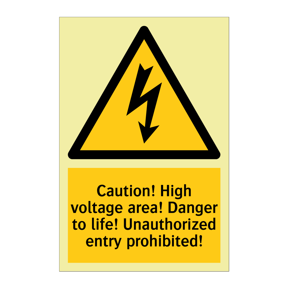 Caution! High voltage area! Danger to life! Unauthorized entry prohibited!