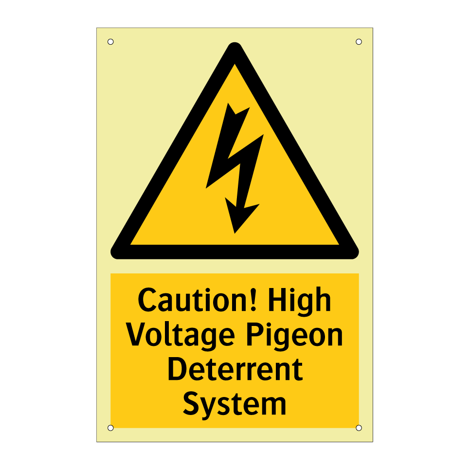 Caution! High Voltage Pigeon Deterrent System