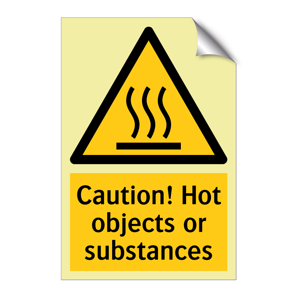 Caution! Hot objects or substances