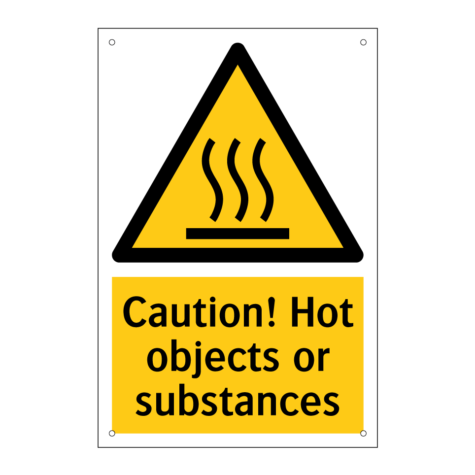 Caution! Hot objects or substances