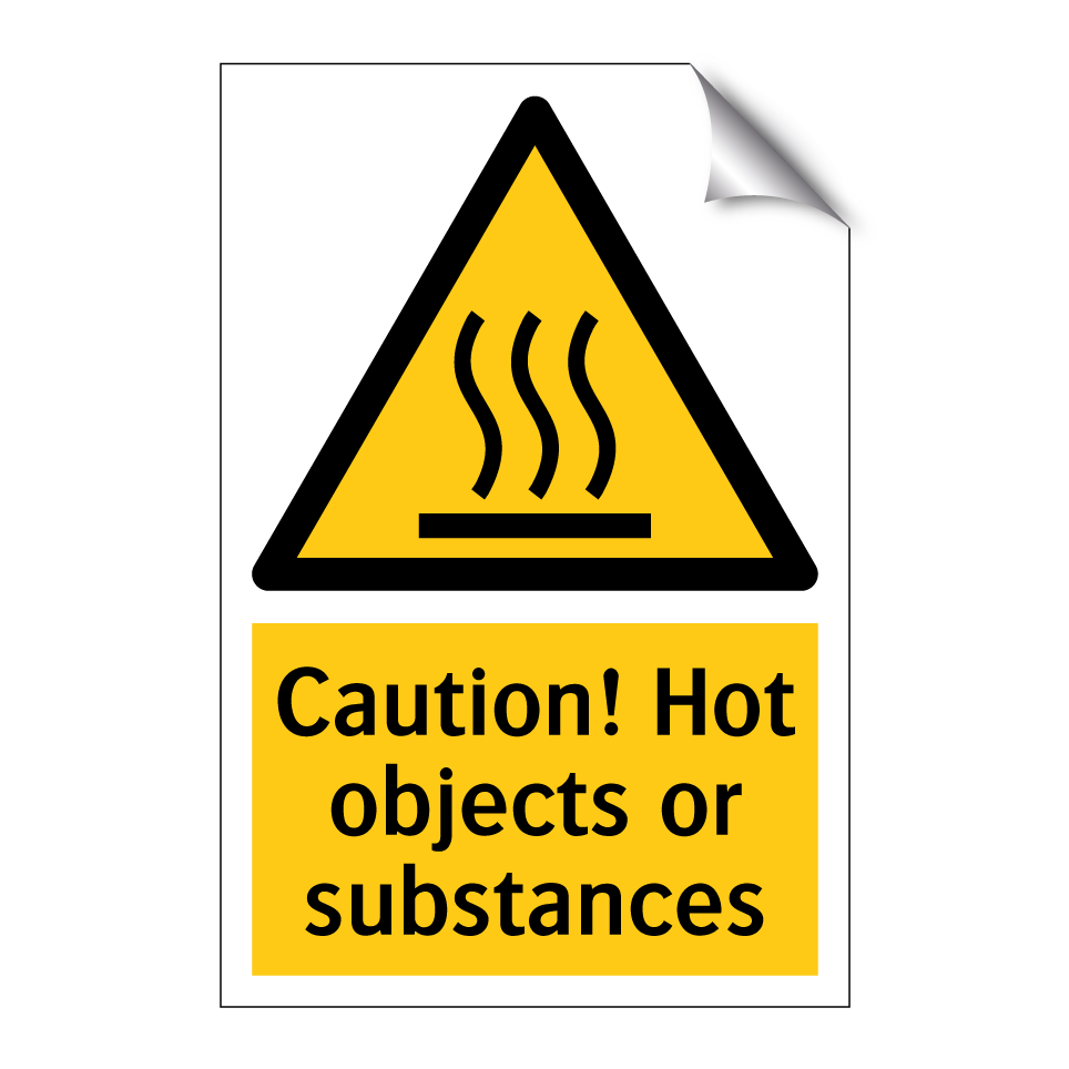 Caution! Hot objects or substances
