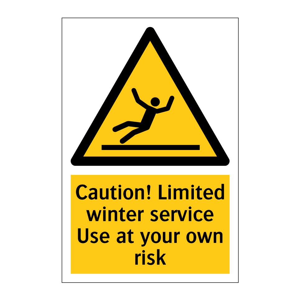 Caution! Limited winter service Use at your own risk