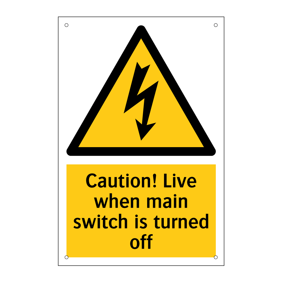 Caution! Live when main switch is turned off