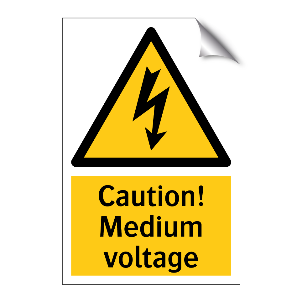 Caution! Medium voltage