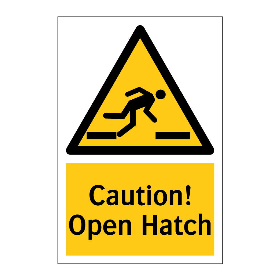 Caution! Open Hatch