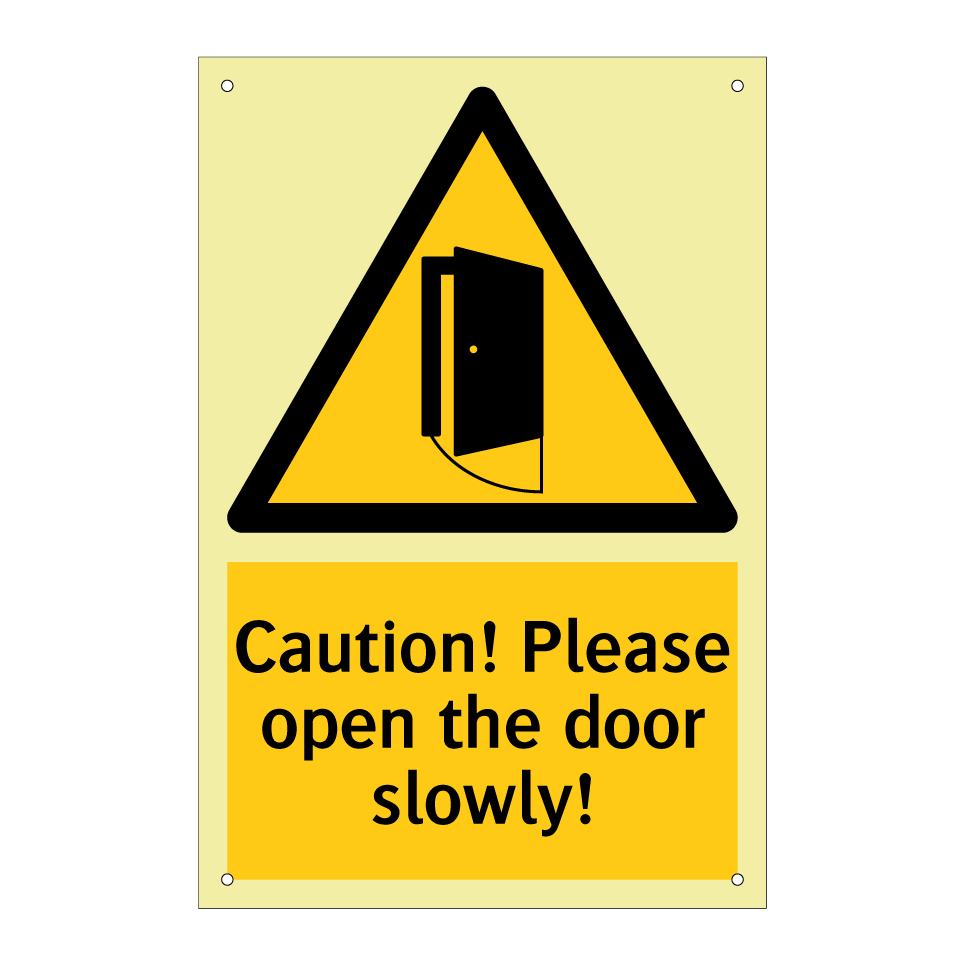 Caution! Please open the door slowly!