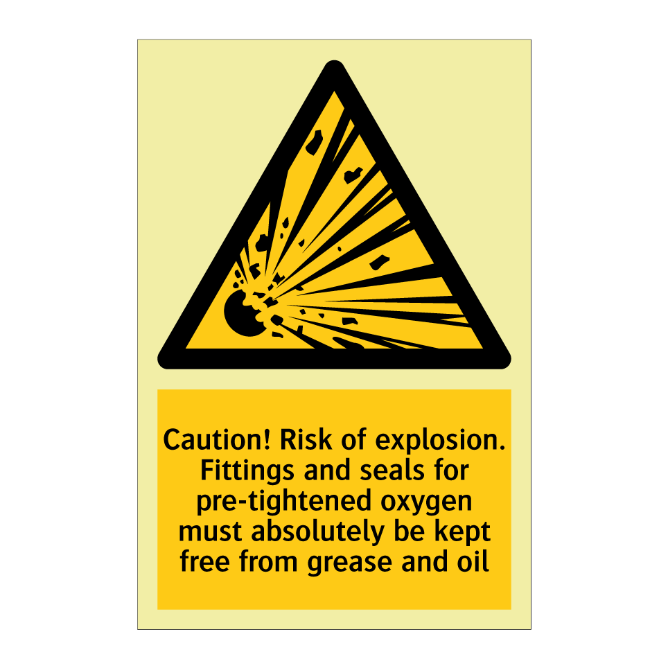 Caution! Risk of explosion. Fittings and seals for pre-tightened oxygen must absolutely be kept free from grease and oil