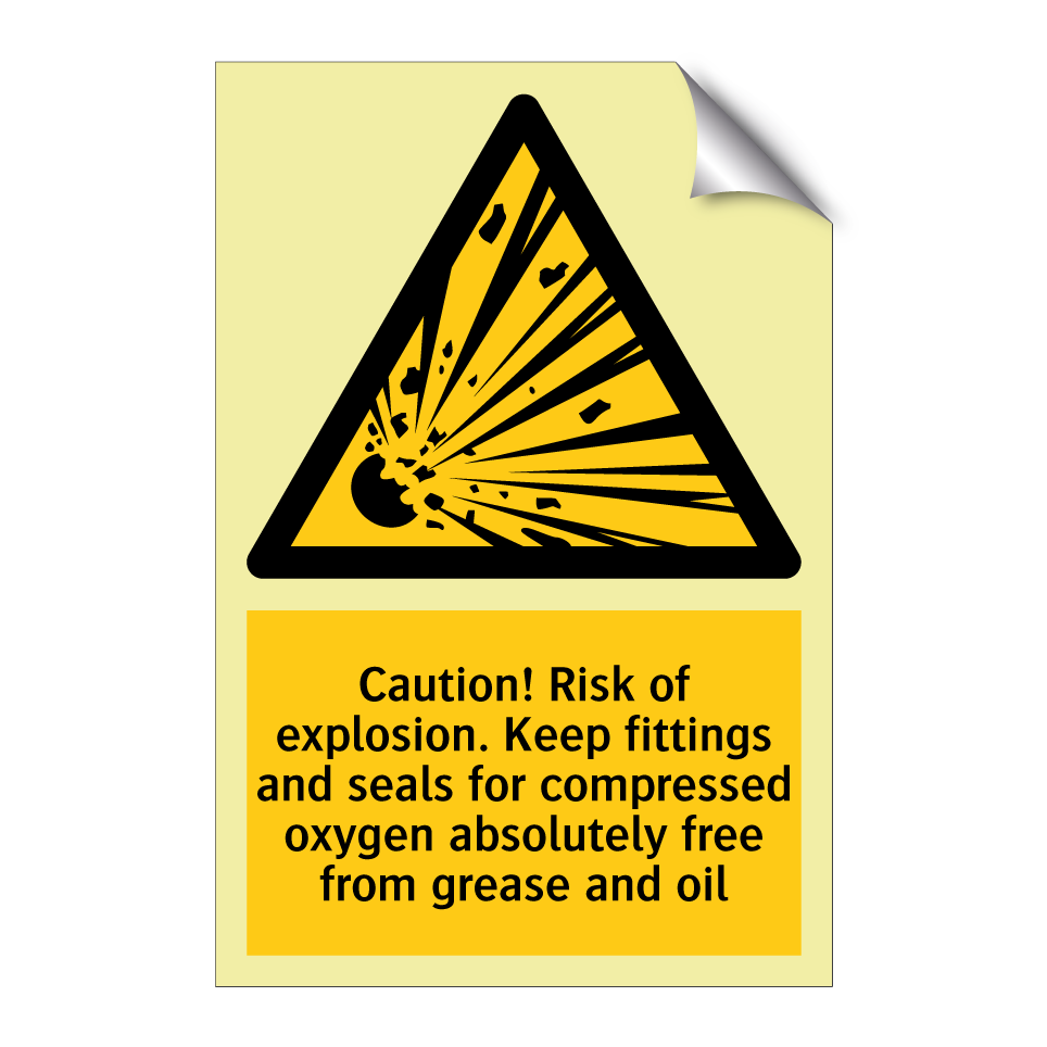 Caution! Risk of explosion. Keep fittings and seals for compressed oxygen absolutely free from grease and oil