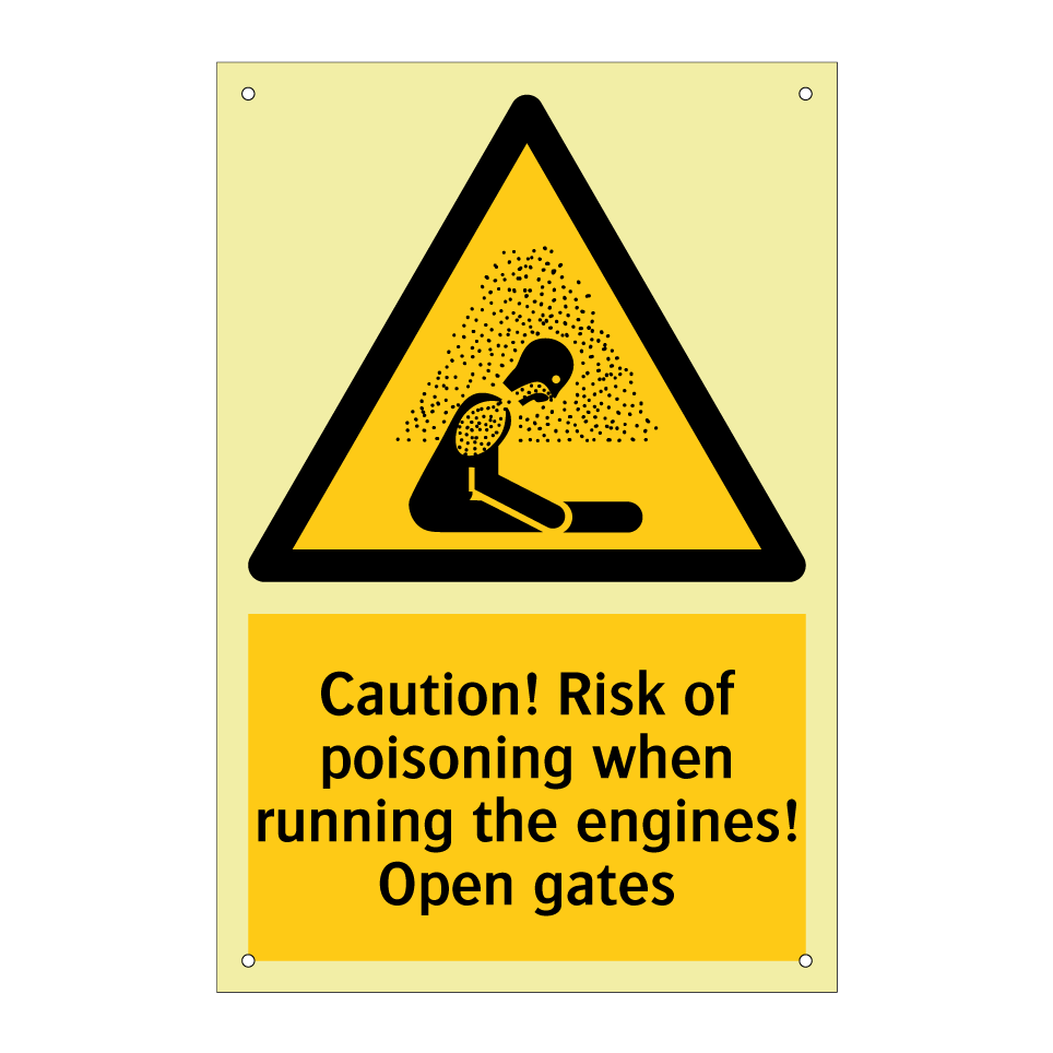 Caution! Risk of poisoning when running the engines! Open gates