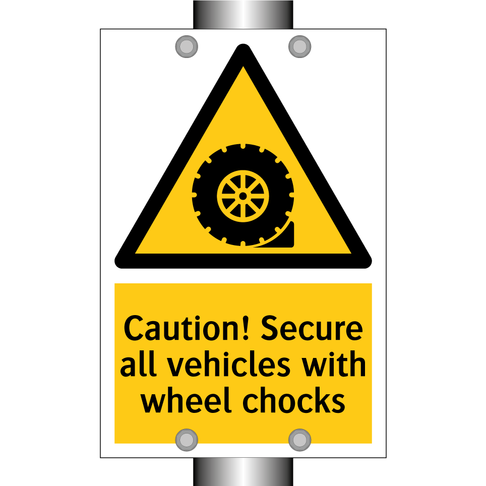Caution! Secure all vehicles with wheel chocks