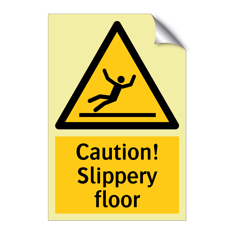 Caution! Slippery floor