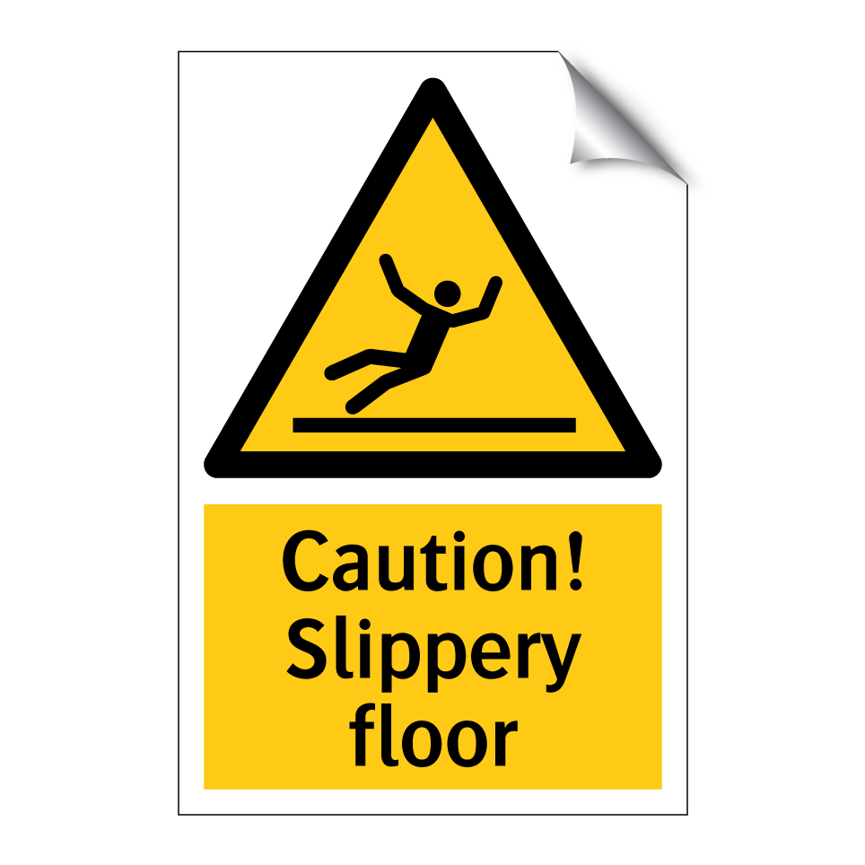 Caution! Slippery floor