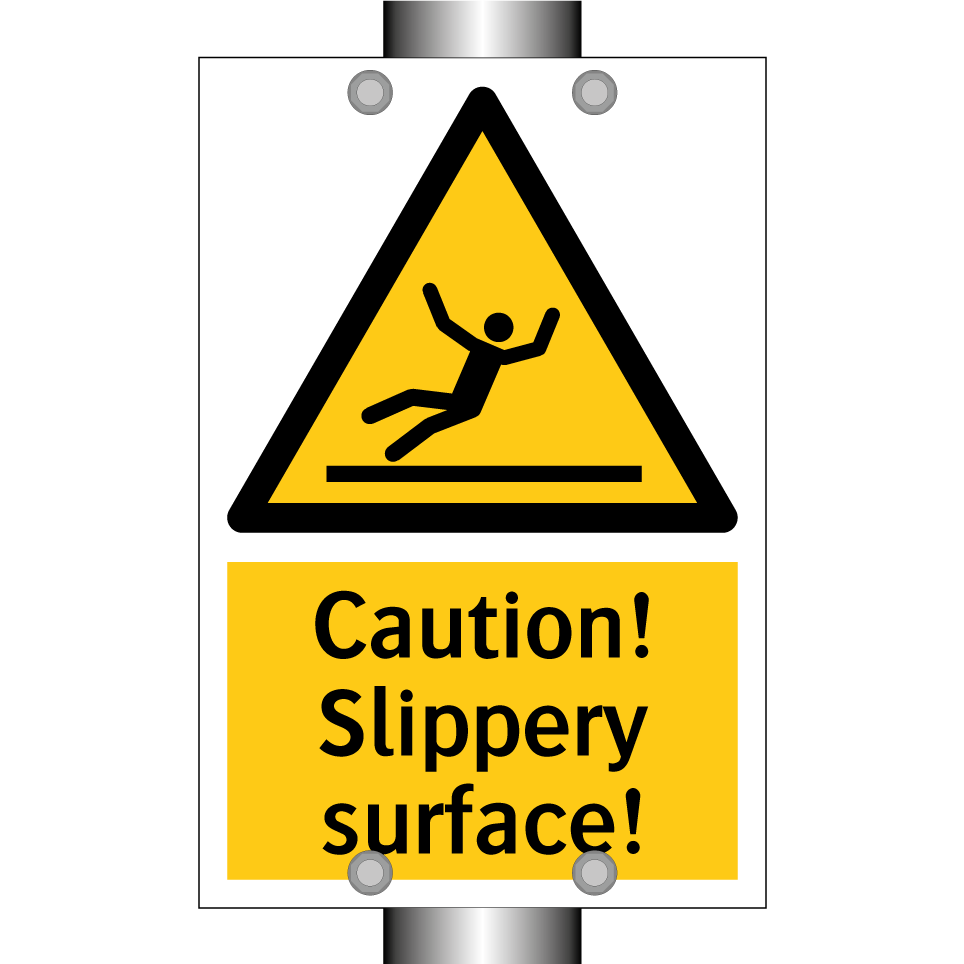 Caution! Slippery surface!