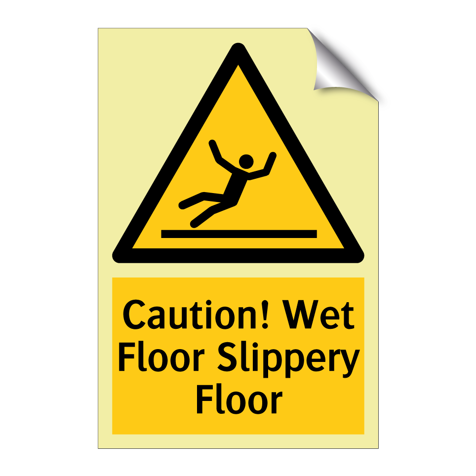 Caution! Wet Floor Slippery Floor