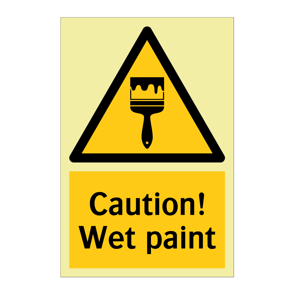 Caution! Wet paint