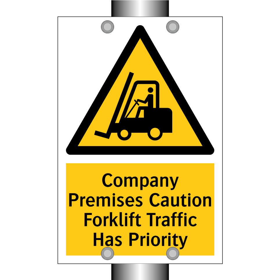 Company Premises Caution Forklift Traffic Has Priority