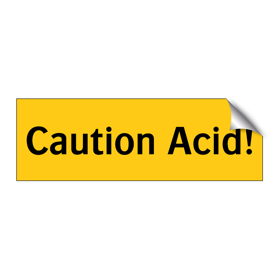 Caution Acid!