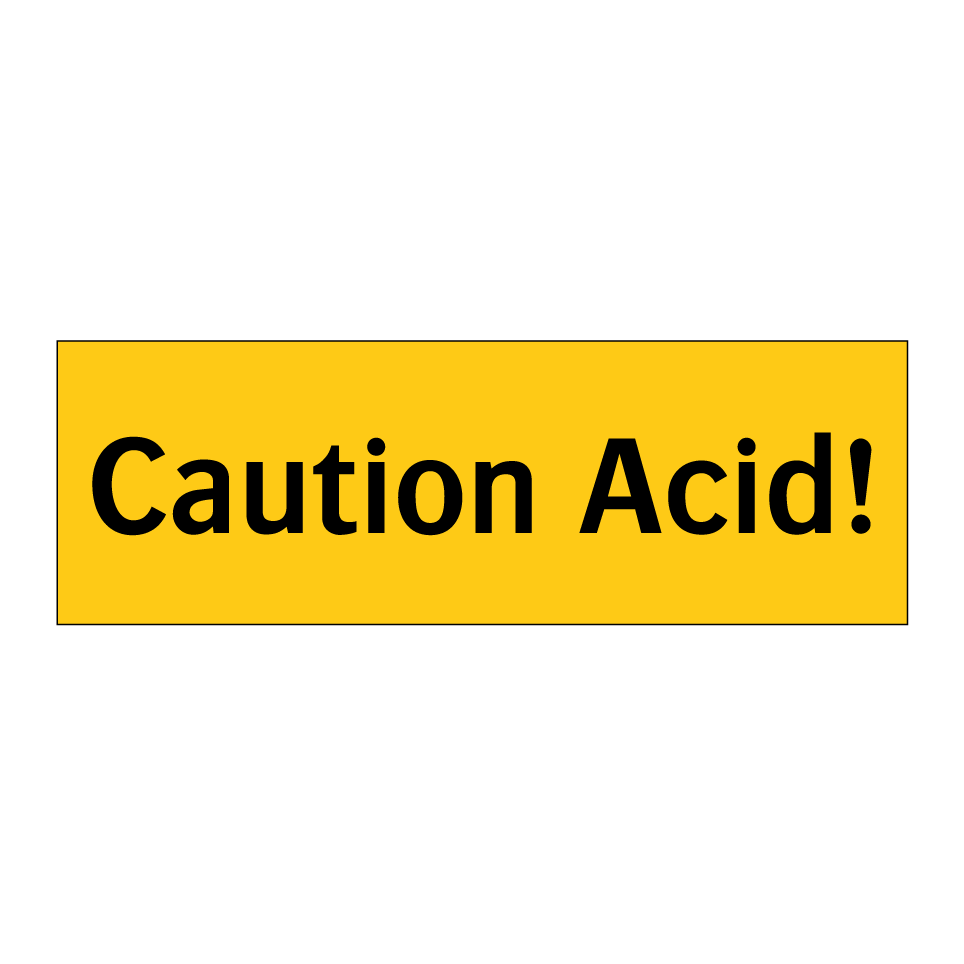 Caution Acid!