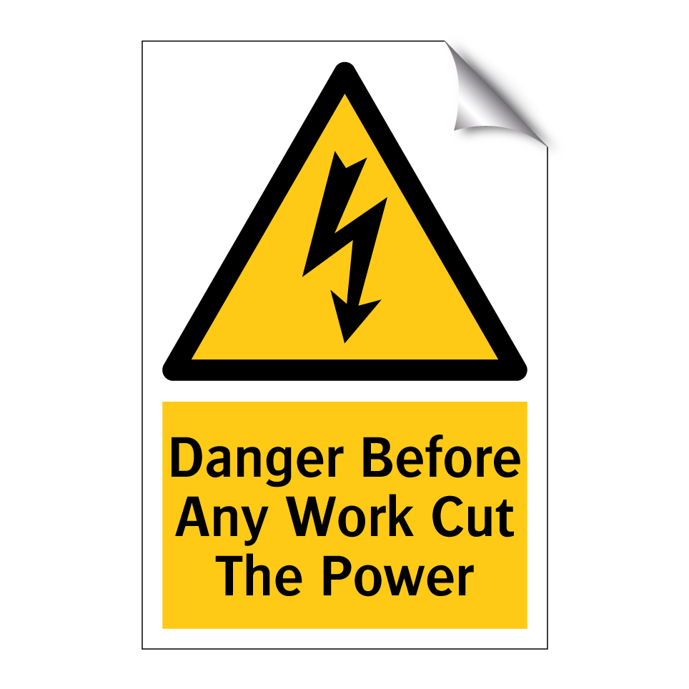 Danger Before Any Work Cut The Power